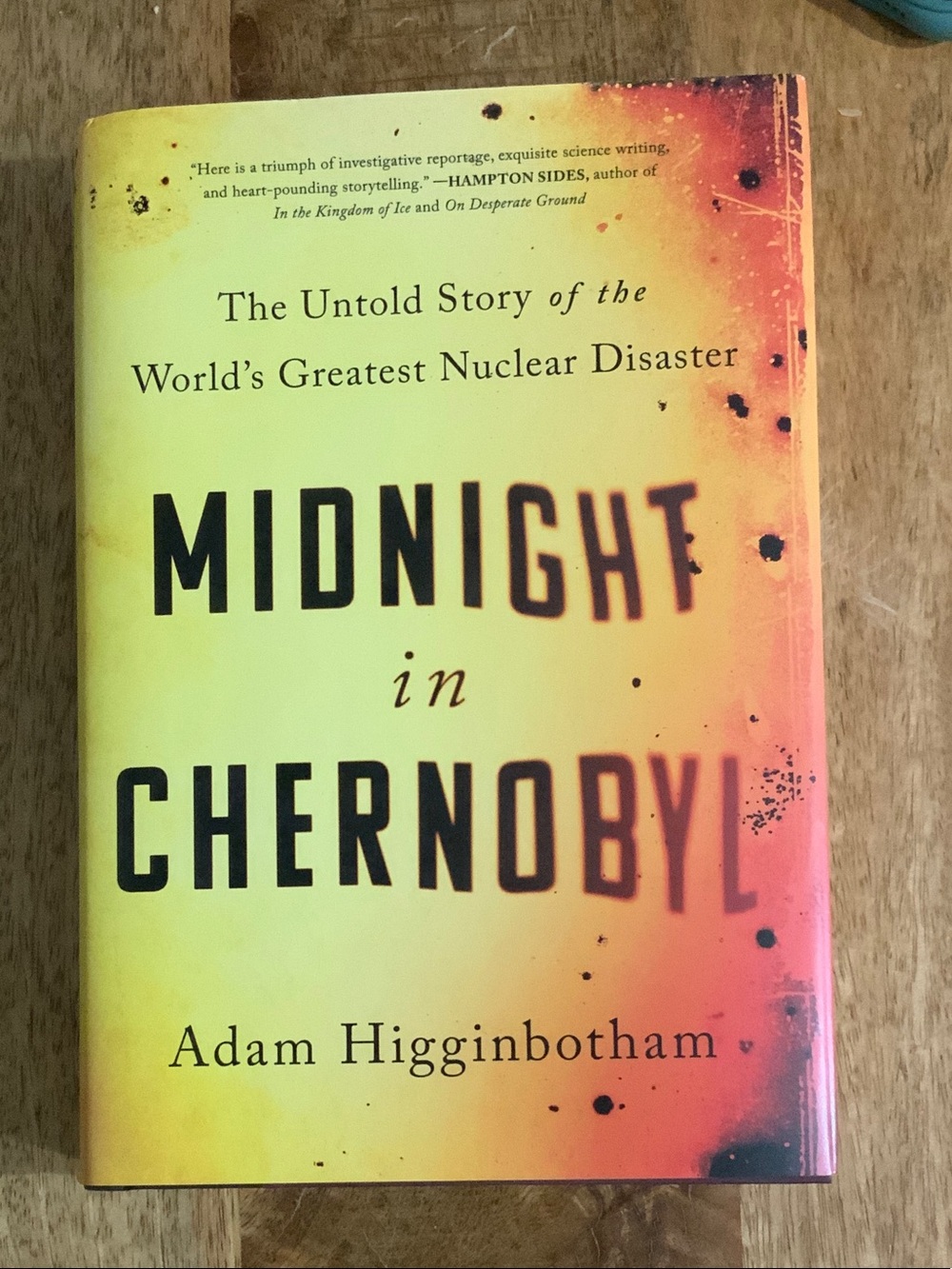 Midnight in Chernobyl by Adam Higginbotham - 2019 Hardcover